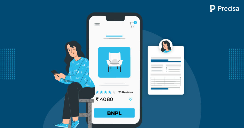 How Precisa Can Help BNPL Companies Boost Their Consumer Lending