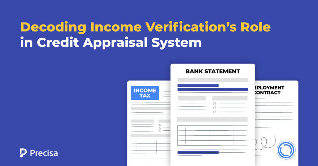 Decoding Income Verification’s Role in Credit Appraisal System