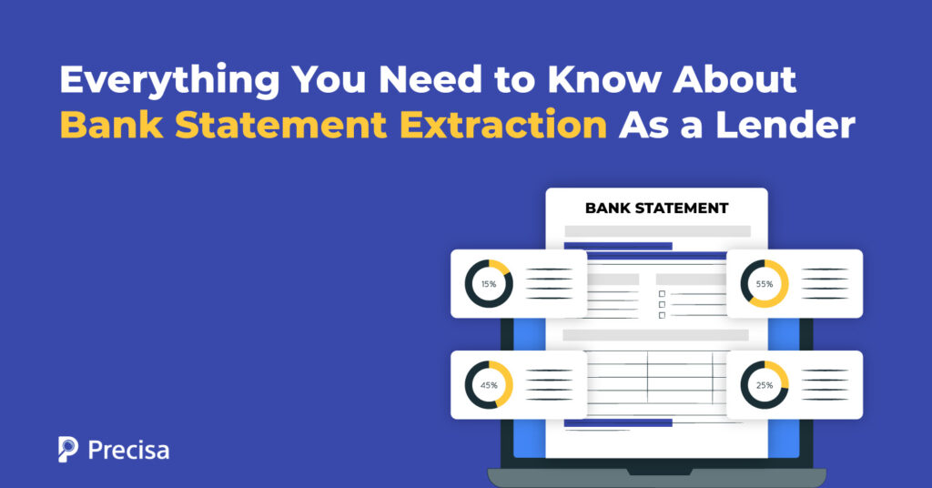 Everything You Need to Know About Bank Statement Extraction As a Lender